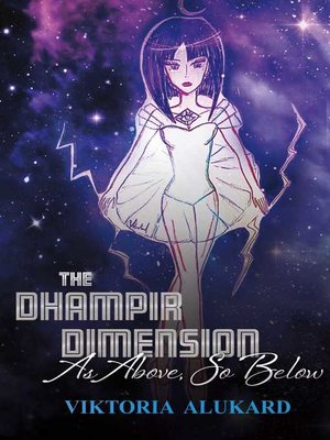 cover image of The Dhampir Dimension: As Above, So Below